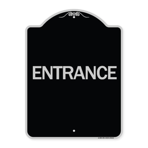 Signmission Traffic Entrance Entrance Heavy-Gauge Aluminum Architectural Sign, 24" x 18", BS-1824-24612 A-DES-BS-1824-24612 - main